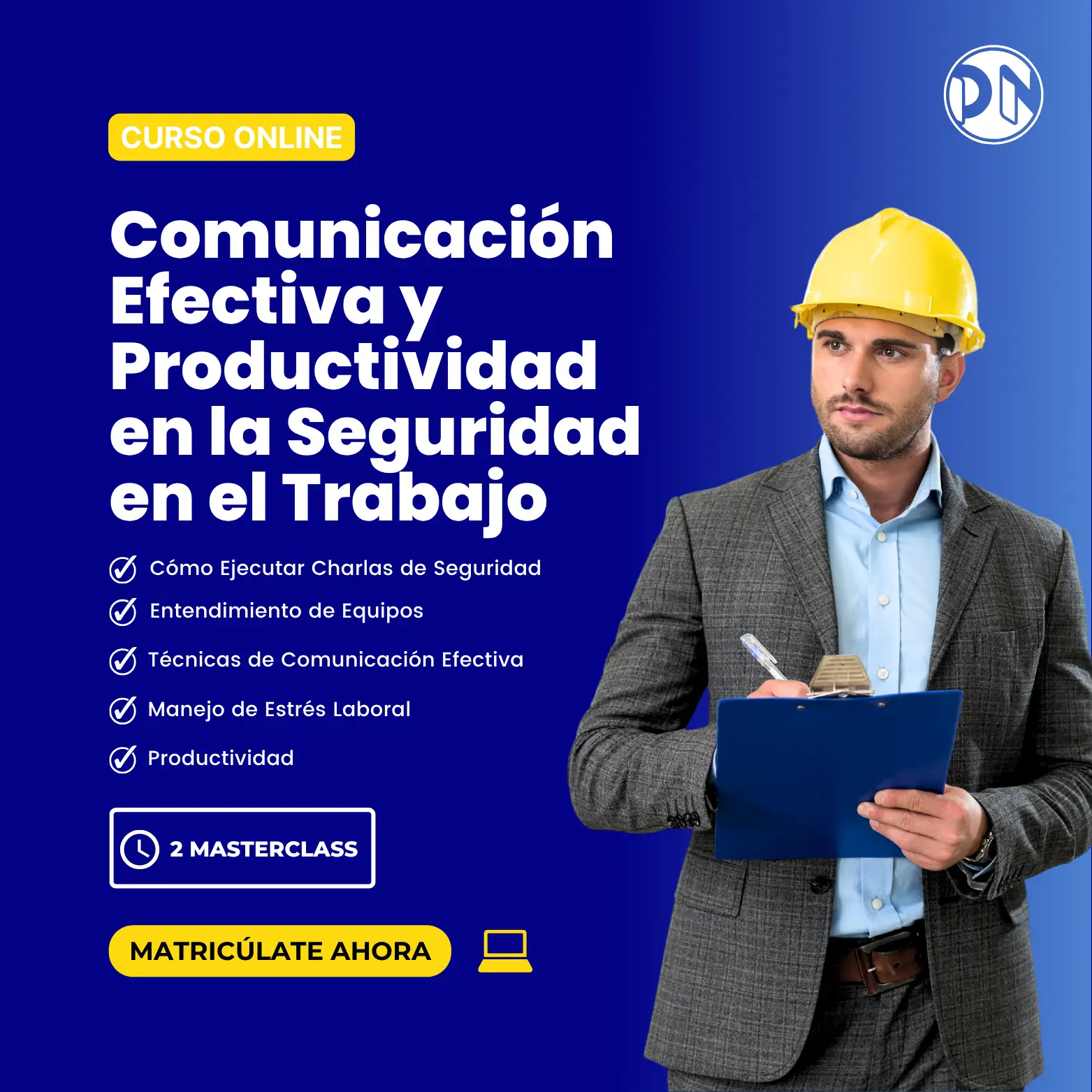 Comunicación Efectiva y Productividad en la Seguridad en el Trabajo